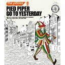 BD / the pillows / PIED PIPER GO TO YESTERDAY(Blu-ray) / AVXD-92093