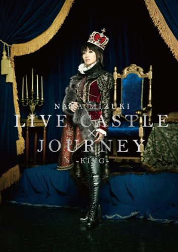 DVD / 水樹奈々 / NANA MIZUKI LIVE CASTLE×JOURNEY -KING- / KIBM-316