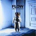 CD / FLOW / MICROCOSM (通常盤) / KSCL-1600