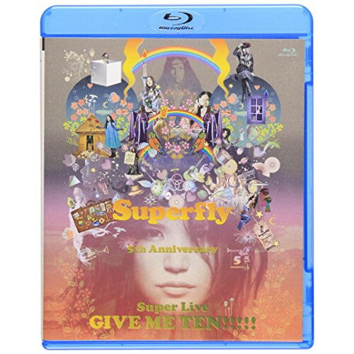 【エントリーでポイント5倍】 BD / Superfly / Superfly 5th Anniversary Super Live GIVE ME TEN!!!!!..