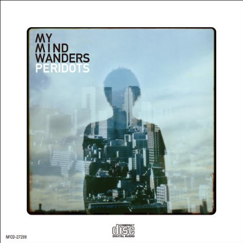 CD / PERIDOTS / MY MIND WANDERS / NFCD-27289