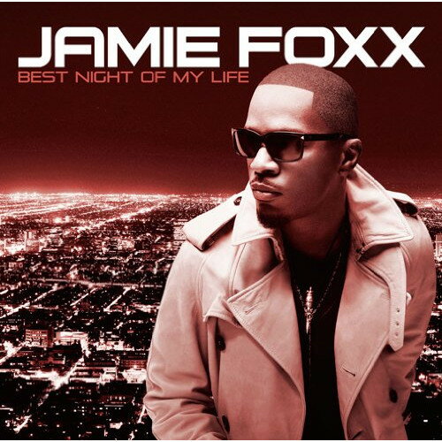 CD / ジェイミー・フォックス / ベスト・ナイト・オブ・マイ・ライフ (解説歌詞対訳付) / SICP-2576