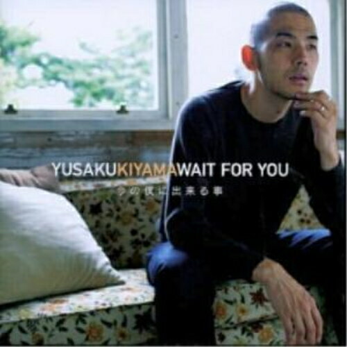 CD / 木山裕策 / WAIT FOR YOU 今の僕に出来る事 (CD+DVD) (初回生産限定盤) / NFCD-27131