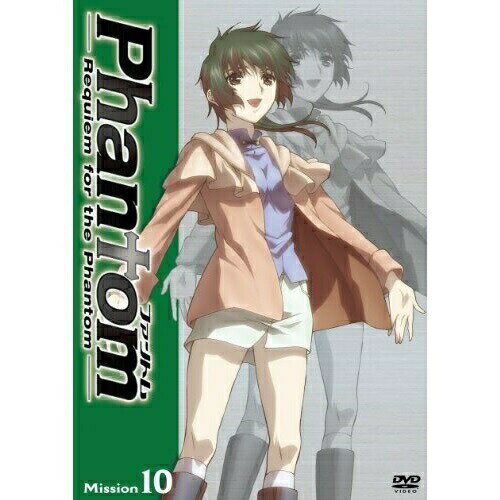 Phantom〜Requiem for the Phantom〜Mission-10TVアニメニトロプラス、高垣彩陽、入野自由、山下喜光、佐々木睦美、菊地洋子、門智昭、津幡佳明　発売日 : 2010年4月23日　種別 : DVD　JAN : 4935228091867　商品番号 : ZMBZ-4880