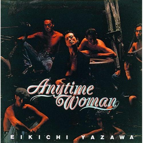 【取寄商品】CD / 矢沢永吉 / Anytime Woman (紙ジャケット) / GRRC-24