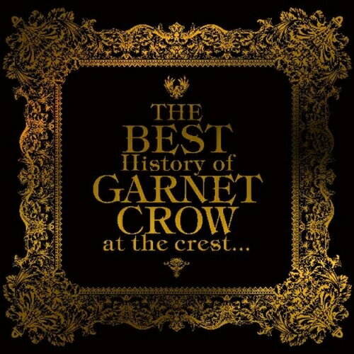 CD / GARNET CROW / THE BEST History of GARNET CROW at the crest... / GZCA-5215