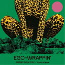 CD / EGO-WRAPPIN 039 / BRAND NEW DAY/love scene / TFCC-89306