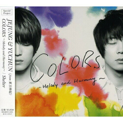 CD / Jejung & Yuchun(from 東方神起) / COLORS～Melody and Harmony～/Shelter / RZCD-46373