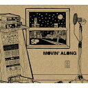 CD / SP / ムーヴィン・アロング / PCD-93088