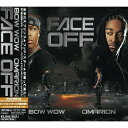 CD / バウ・ワウ×オマリオン / FACE OFF LIMITED EDITION (CD+DVD) (対訳付) (完全生産限定盤) / SICP-1808