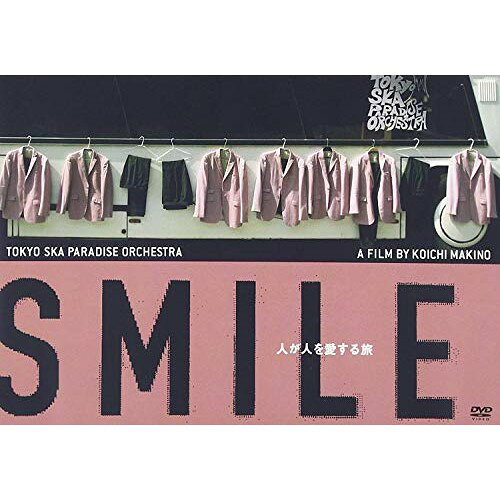 SMILE〜人が人を愛する旅〜東京スカパラダイスオーケストラトウキョウスカパラダイスオーケストラ とうきょうすかぱらだいすおーけすとら　発売日 : 2007年9月12日　種別 : DVD　JAN : 4945817920515　商品番号 : CTBR-92051