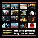 CD / ザ・リンク・カルテット / ロング・ライヴ・ザ・リンク / PCD-23970