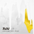 CD / FLOW / SNOW FLAKE ～記憶の固執～/PULSE / KSCL-1321