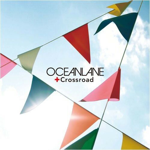 CD / OCEANLANE / Crossroad (SHM-CD) (λ) / XQCX-1010