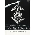 DVD / キリト / KIRITO TOUR 2005 ”The Fef of Hameln”LIVE & DOCUMENT / AVBD-91376