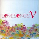 CD / オムニバス / Love Songs V (歌詞対訳付) / RCCA-2195