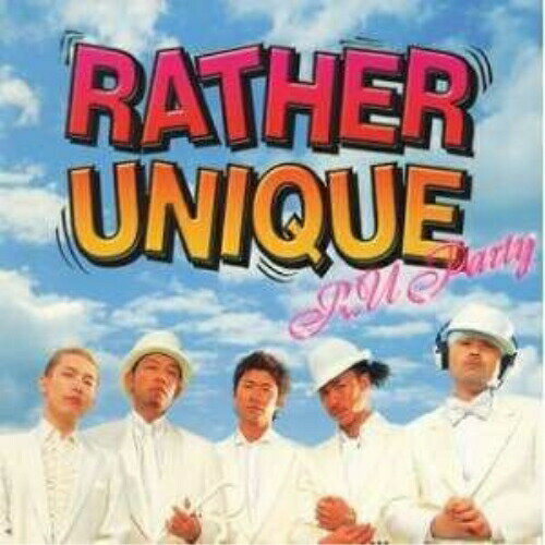 CD / RATHER UNIQUE / R.U Party / RZCD-45218