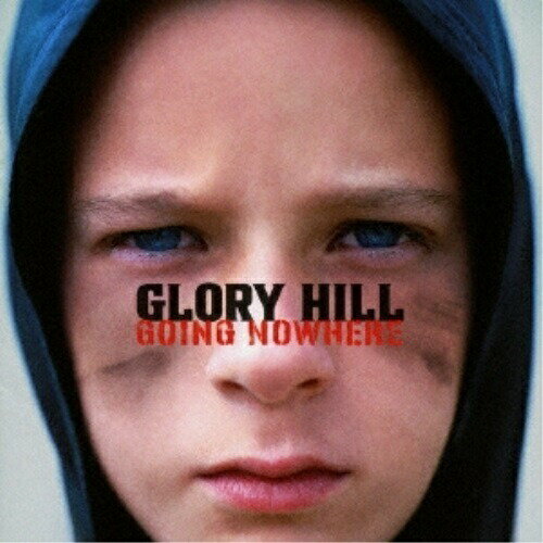 CD / GLORY HILL / GOING NOWHERE / XNUR-10008