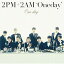 CD / 2PM+2AM'Oneday' / One day (̾) / BVCL-412