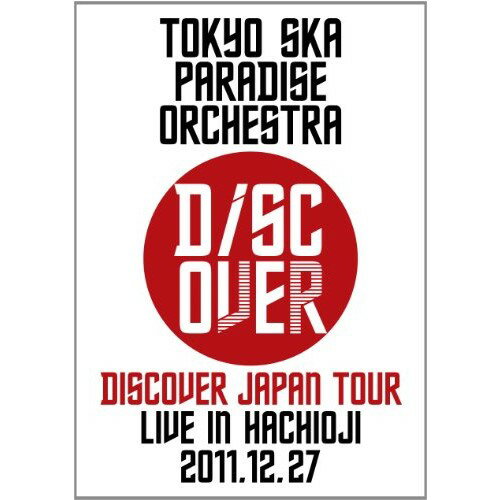 DVD / TOKYO SKA PARADISE ORCHESTRA / DISCOVER JAPAN TOUR LIVE IN HACHIOJI 2011.12.27 (通常版) / CTBR-92080