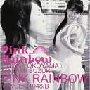 CD / Pink Rainbow / PINK RAINBOW (CD+DVD) / WWCE-31048