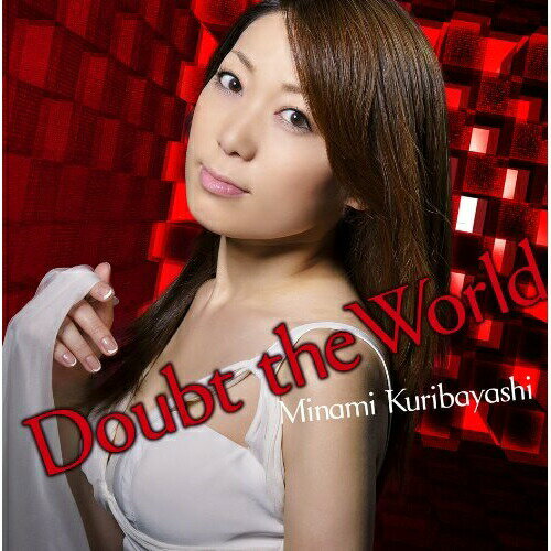 CD / 栗林みな実 / Doubt the World (通常盤) / AVCA-49973