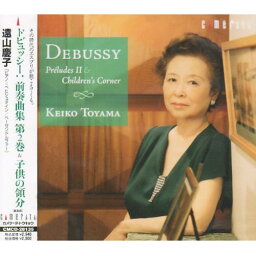 CD / 遠山慶子 / ドビュッシー:前奏曲集 第2巻&子供の領分 / CMCD-28135