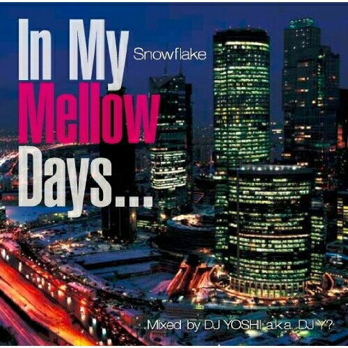 In My Mellow Days〜Snowflake〜フィンガズふぃんがず　発売日 : 2012年11月14日　種別 : CD　JAN : 4948722452683　商品番号 : EZCD-5【商品紹介】アメリカ西海岸の天才プロデューサー、フィンガズのオフィシャル・ミックス・シリーズの第3弾。フィンガズ自身もトークボックス・プレイヤーとして質の高いプレイを披露。ミックスを手がけるのは新潟HIP HOPシーンのパイオニア、DJ YOSHI a.k.a. DJ Y?。【収録内容】CD:11.Secret Luv2.Last Chance3.Taking It Back4.Try Me5.Hypnotized6.I'm Not Your Puppet(Remix)7.Feelin' You8.So In Love9.Top Down10.So High11.I'll Always Be There12.I'm Yours13.Don't Wanna Hurt U No More14.Sweet Love15.Baby Girl16.Got Your Back17.I Remember18.Run That Back19.Never Give Up On you20.Dream Girl21.I Want It22.Sweet Life23.U Made Me This Way24.Endless Night25.You Got Me So High