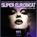 CD / オムニバス / スーパー・ユーロビート VOL.165 / AVCD-10165