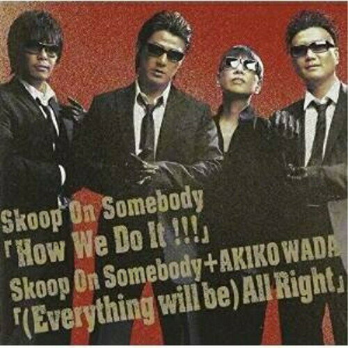 CD / Skoop On Somebody/Skoop On Somebody+和田アキ子 / How We Do It!!!/(Everything Will Be)All Right / SECL-386