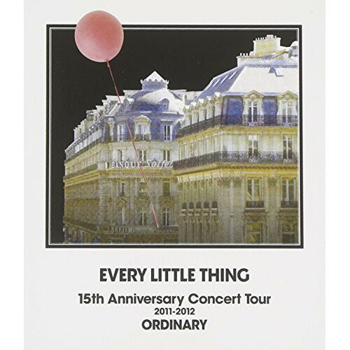 BD / Every Little Thing / EVERY LITTLE THING 15th Anniversary Concert Tour 2011-2012 ORDINARY(Blu-ray) / AVXD-91651
