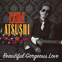 【新古品（未開封）】【CD】EXILE ATSUSHI/RED DI…Beautiful Gorgeous Love / First Liners(DVD付) RZCD-86148