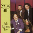 【取寄商品】CD / ロブ・アフルベーク・トリオ / スウィング・ギフト (日本語解説付) (完全限定生産盤) / CDSOL-47424