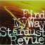 CD / STARDUST REVUE / Find My Way (̾) / OMCA-6007