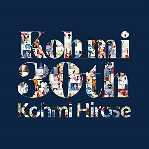 CD / 広瀬香美 / Kohmi30th (SHM-CD) (歌詞付) (通常盤) / VICL-70265