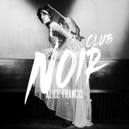 【取寄商品】CD / ALICE FRANCIS / CLUB NOIR (解説付) (輸入盤) / RBCP-3448