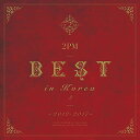 CD / 2PM / 2PM BEST in Korea 2 ～2012-2017～ (歌詞対訳付) (通常盤) / ESCL-5289