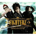 CD / BREAKERZ / FIGHTERZ (CD DVD(Document DVD収録)) (初回限定盤B) / ZACL-9037