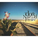 CD / doa / Now and Forever / GZCA-4132