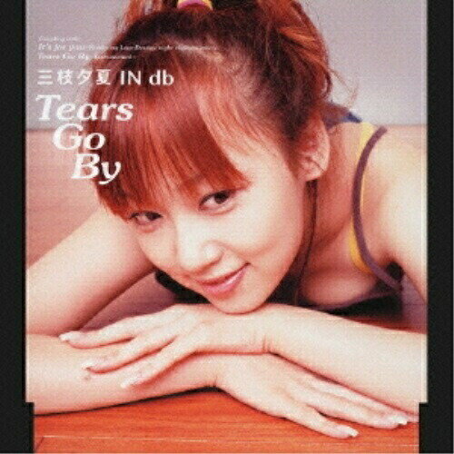 CD / 三枝夕夏 IN db / Tears Go By / GZCA-7001
