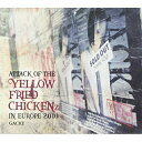 CD / GACKT / ATTACK OF THE YELLOW FRIED CHICKENz IN EUROPE 2010 / YICQ-10072