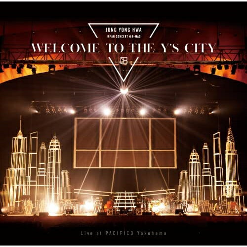CD / ジョン ヨンファ(from CNBLUE) / JUNG YONG HWA JAPAN CONCERT ＠X-MAS ～ WELCOME TO THE Y 039 S CITY～ Live at PACIFICO Yokohama / WPCL-13487