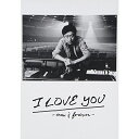 BD / 桑田佳祐 / 桑田佳祐 LIVE TOUR & DOCUMENT FILM 「I LOVE YOU -now & forever-」完全盤(Blu-ray) (通常版) / VIXL-400