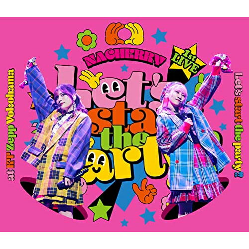 【取寄商品】CD / NACHERRY / 1st LIVE Let's start the party!! at KT Zepp Yokohama (CD+Blu-ray) / LACA-25042