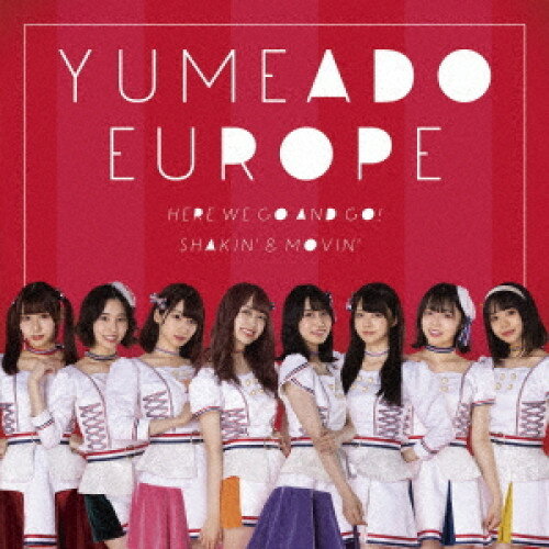 CD / YUMEADO EUROPE / Here we go and go!/Shakin'&Movin' (Type-B) / QARF-60070