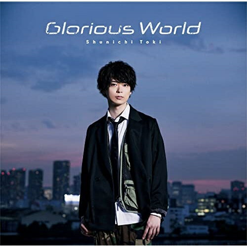 【エントリーでポイント10倍】 CD / 土岐隼一 / Glorious World (CD+DVD) (初回限定盤) / PCCG-2172