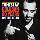 【取寄商品】CD / トミスラフ・ゴルバン / 20・イヤーズ・オン・ザ・ロード / BSMF-2806
