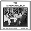EP / ザ・ルイス・コネクション / Got To Be Something Here/Dynamic Duo (完全初回限定生産盤) / P745-39
