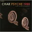 CD / Char / PSYCHE 1988 (CD-EXTRA) / EDCJ-2006