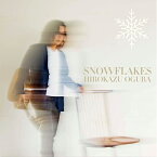 【取寄商品】CD / 小倉博和 / SNOWFLAKES / GT-1115